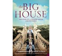 Christopher Simon Sykes The Big House (Tascabile)