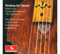 Christopher Simpson Breaking the Ground: Music from Christopher (CD)