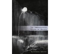 Christopher Slatsky The Immeasurable Corpse of Nature (Tascabile)