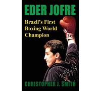 Christopher Smith J Eder Jofre (Copertina rigida)