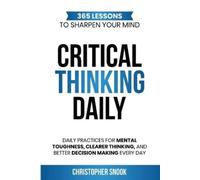 Christopher Snook Critical Thinking Daily (Tascabile)