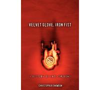Christopher Snowdon Velvet Glove, Iron Fist (Tascabile)