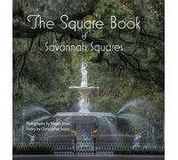 Christopher Soucy The Square Book of Savannah Squares (Copertina rigida)