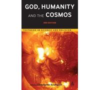 Christopher Southga God, Humanity and the Cosmos - 3rd editi (Copertina rigida)