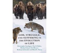 Christopher Southgate Paul S. Fid God, Struggle, and Sufferi (Copertina rigida)