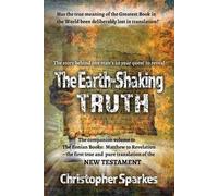 Christopher Sparkes The Earth-Shaking Truth (Tascabile) Eonian Books
