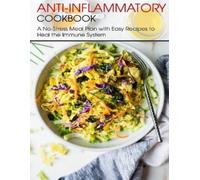 Christopher Spohr Anti-Inflammatory Cookbook (Tascabile)
