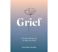 Christopher Spriggs Grief (Tascabile)
