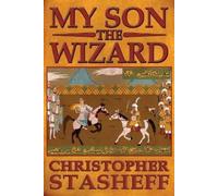 Christopher Stasheff My Son, the Wizard (Tascabile) Wizard in Rhyme