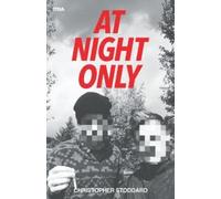 Christopher Stoddard At Night Only (Tascabile)
