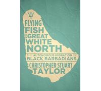 Christopher Stuart Taylor Flying Fish in the Great White North (Tascabile)