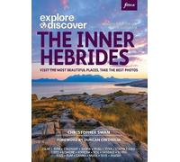 Christopher Swan Explore & Discover: The Inner Hebrides (Tascabile)