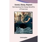 Christopher Sweat, Sleep, Repeat (Tascabile)