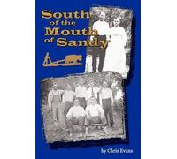 Christopher Terry Evans South of the Mouth of Sandy (Copertina rigida)