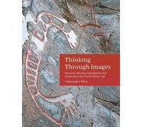 Christopher Tilley Thinking Through Images (Tascabile)