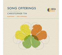 Christopher Tin Kantorei Joel Rinsema Alicia Rigsby Dylan Tyree David Short Nicholas Recuber Remy Le Boeuf - Song Offerings: Choral Works by Christopher Tin