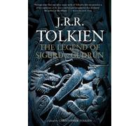 Christopher Tolkien J R R Tolkien The Legend of Sigurd and Gudrn (Tascabile)