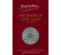 Christopher Tolkien The Book of Lost Tales 2 (Tascabile) History of Middle-earth