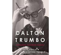 Christopher Trumbo Larry Ceplair Dalton Trumbo (Tascabile) Screen Classics