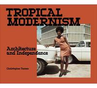 Christopher Turner Tropical Modernism (Tascabile)