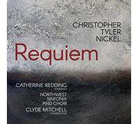 Christopher Tyler Nickel Christopher Tyler Nickel: Requiem (CD) Album