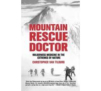 Christopher Van Tilburg Mountain Rescue Doctor (Tascabile)