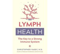 Christopher Vasey Lymph Health (Tascabile)
