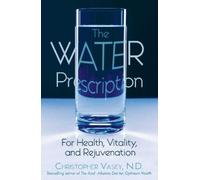Christopher Vasey The Water Prescription (Tascabile)