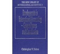 Christopher W. Developments in International Accounting - Ge (Copertina rigida)