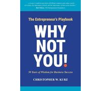 Christopher W Kurz Why Not You (Tascabile)