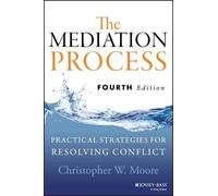 Christopher W. Moore The Mediation Process (Tascabile)
