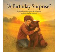 Christopher W Severance "A Birthday Surprise" (Tascabile)