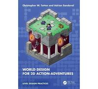 Christopher W. Totten Adrian Sand World Design for 2D Action-Advent (Tascabile)