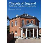 Christopher Wakeling Chapels of England (Copertina rigida)