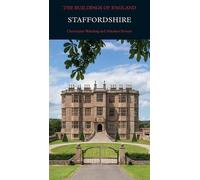 Christopher Wakeling Nikolaus Pevsner Staffordshire (Copertina rigida)