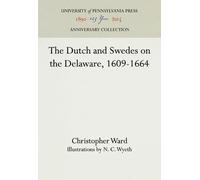 Christopher War The Dutch and Swedes on the Delaware, 1609-16 (Copertina rigida)