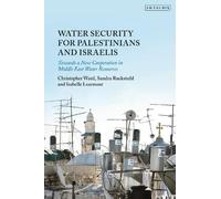 Christopher Ward Isabelle Learmont Sa Water Security for Palestinian (Tascabile)