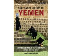 Christopher Ward The Water Crisis in Yemen (Copertina rigida)
