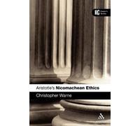 Christopher Warne Aristotle's 'Nicomachean Ethics' (Tascabile) Reader's Guides