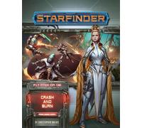 Christopher Was Starfinder Adventure Path: Crash & Burn (Fly Free or (Tascabile)