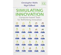 Christopher Watts Nigel Gilbert Simulating Innovation (Tascabile)