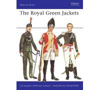 Christopher Wilkinson-Latham The Royal Green Jackets (Tascabile) Men-at-Arms