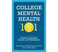 Christopher Willard Blaise Aguirre Chelsie Gr College Mental Health (Tascabile)