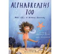 Christopher Willard Daniel Rechtschaffen Alphabreaths Too (Copertina rigida)
