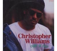 CHRISTOPHER WILLIAMS - all i see