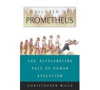 Christopher Wills Children Of Prometheus (Tascabile)