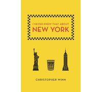 Christopher Winn I Never Knew That About New York (Tascabile)