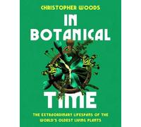 Christopher Woods In Botanical Time (Copertina rigida)