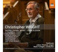 Wright/ Canticum/ Thomas - Sacred Choral Music