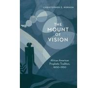 Christopher Z. Hobson The Mount of Vision (Copertina rigida)